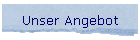 Unser Angebot